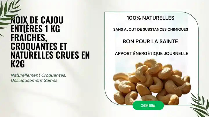 Noix de cajou enti&egrave;res 1 kg Fra&icirc;ches, croquantes et naturelles crues en K2G by@Outfy